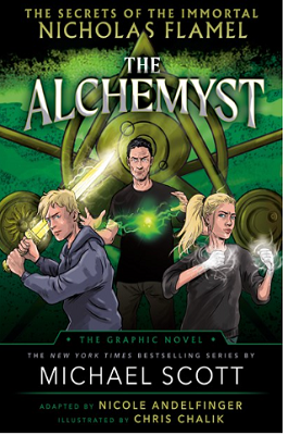 The secrets of the immortal Nicholas Flamel; The Alchemyst