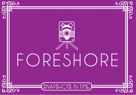Snapshots in time - Foreshore