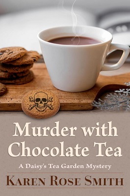 Murder with Chocolate tea; a daisy's tea garden mystery