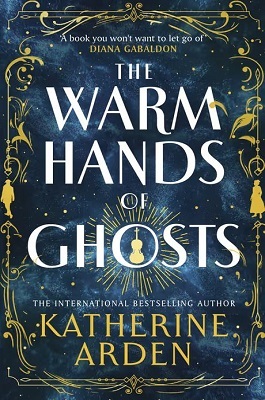 The Warm hands of Ghosts