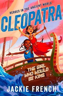 Cleopatra; The Girl Who Would Be King 