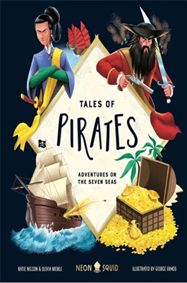 Tales of Pirates; Adventures on the seven seas