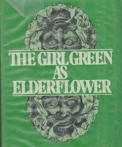 The Girl Green as Elderflower Viking Press 1980