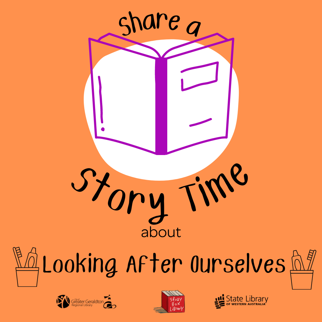 Share a Story Time - Looking After Ourselves