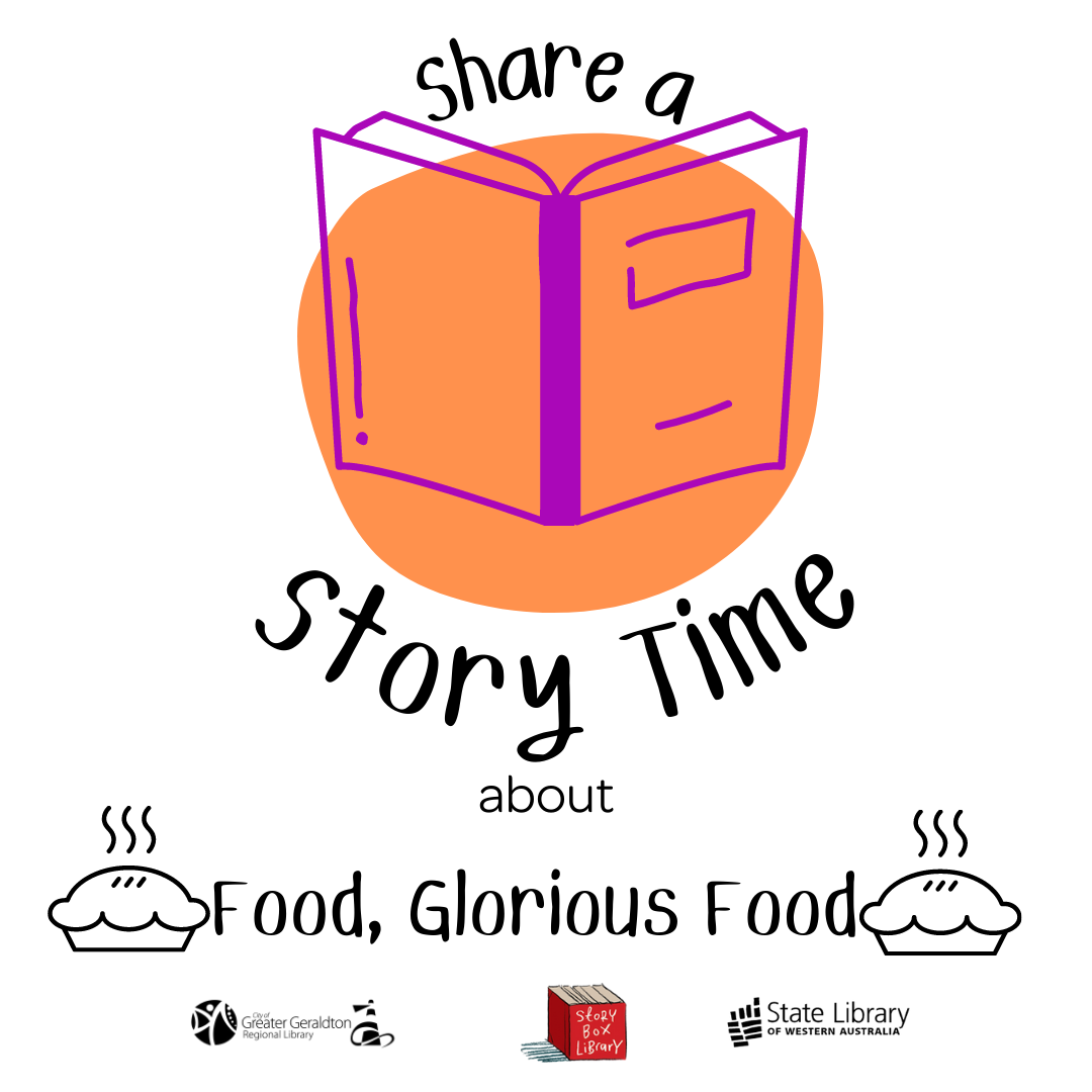Share a Story Time - Food, Glorious Food